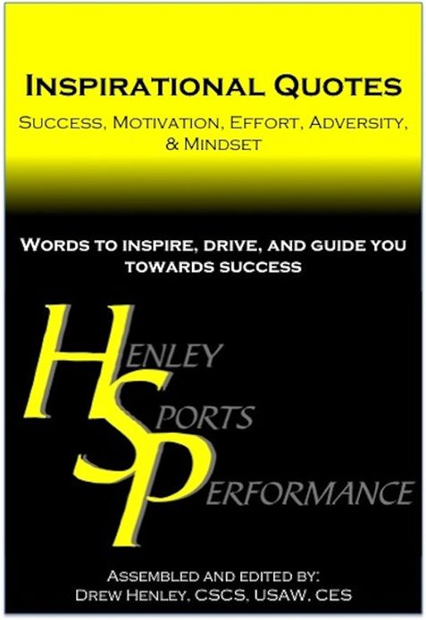 Inspirational Quotes: Success, Motivation, Effort, Adversity, & Mindset