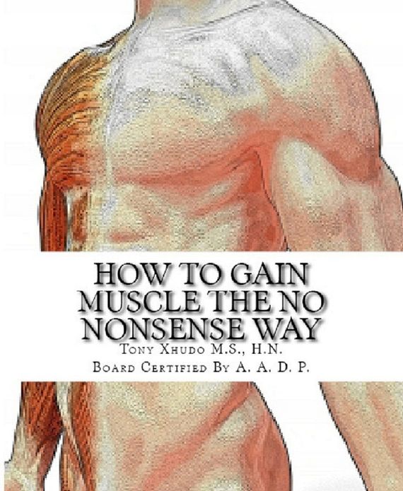 How to Build Muscle the No Nonsense Way
