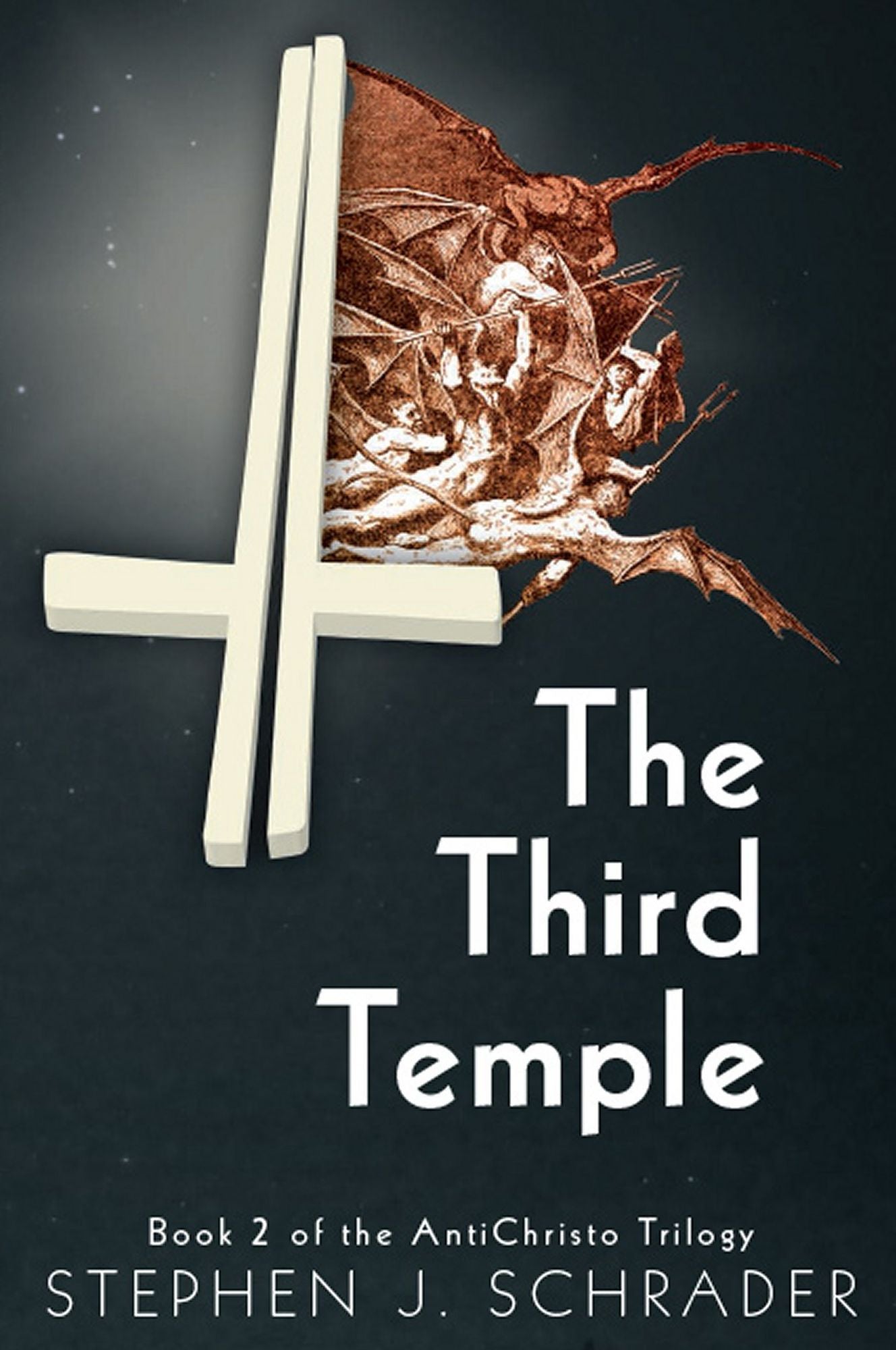 The Third Temple: Book 2 of the AntiChristo Trilogy