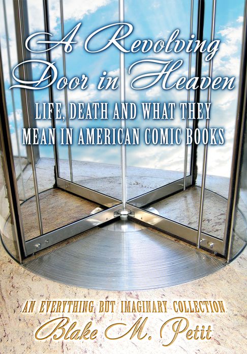 A Revolving Door in Heaven
