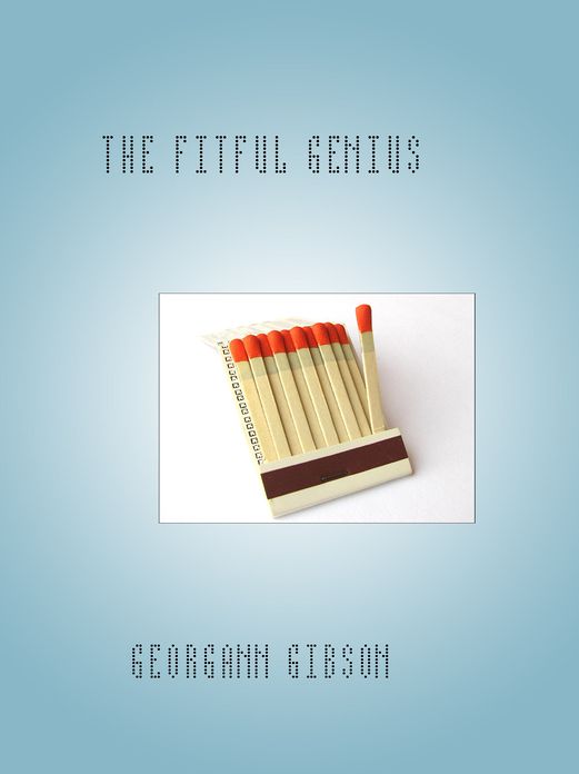 The Fitful Genius
