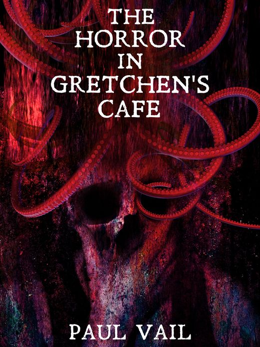 The Horror in Gretchen's Cafe