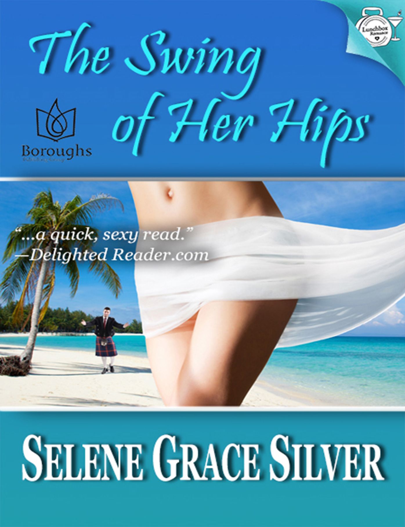 The Swing of her Hips