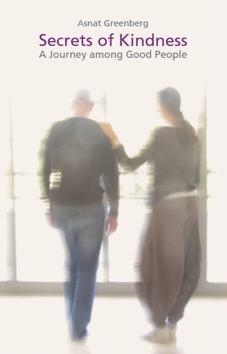 Secrets of Kindness: A Journey among Good People