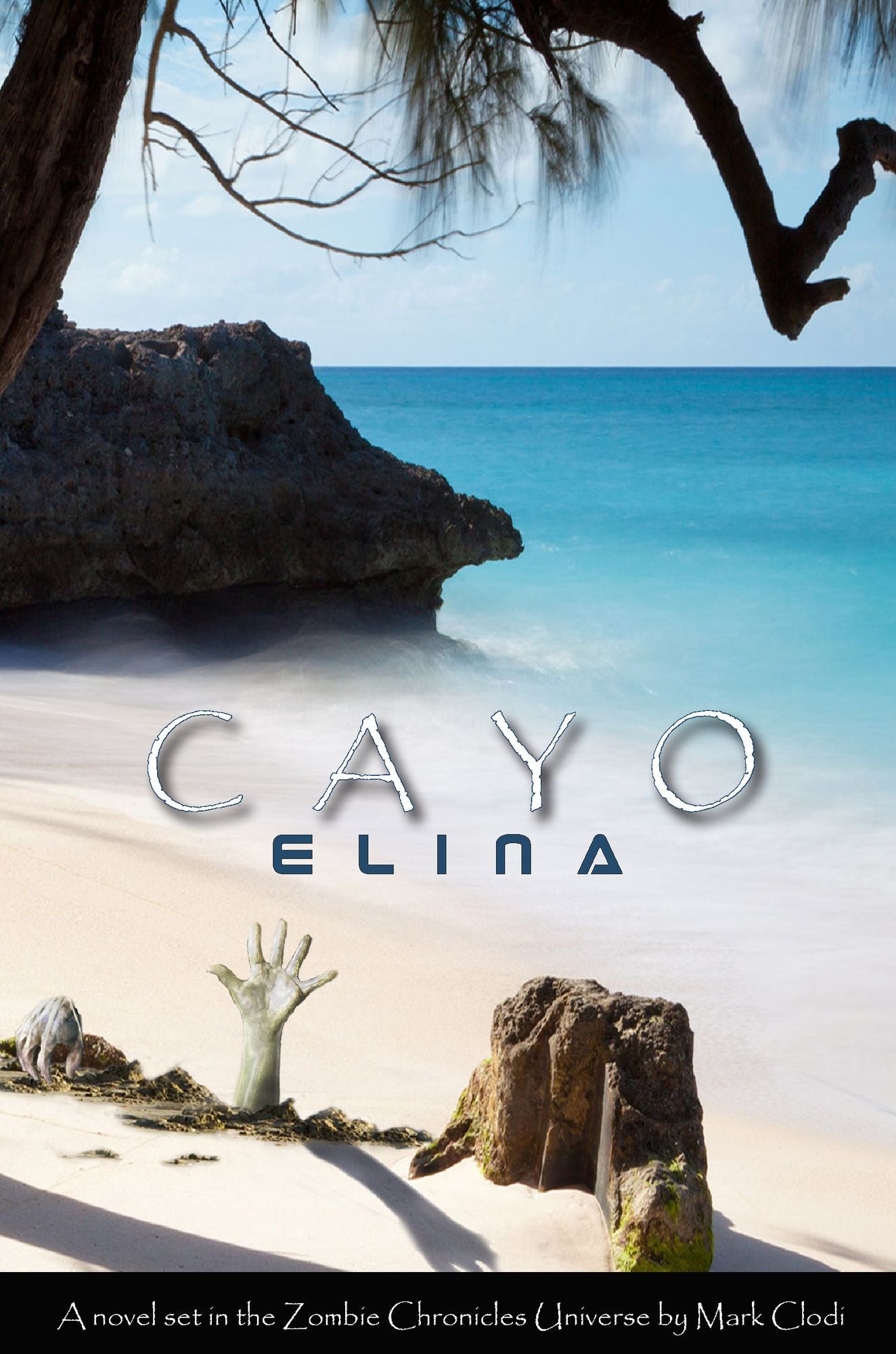 Cayo Elina, A Zombie Chronicles Novel
