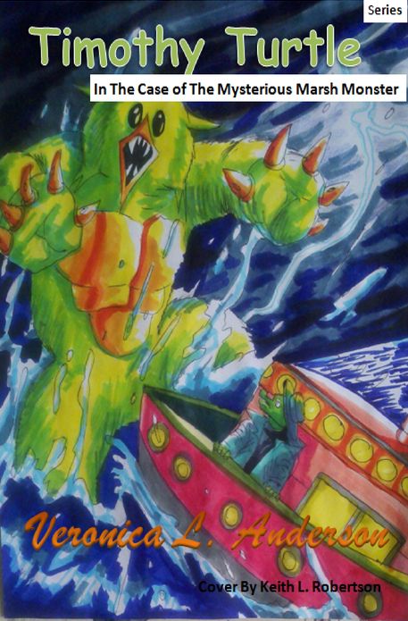 Timothy Turtle In the Case of The Mysterious Marsh Monster