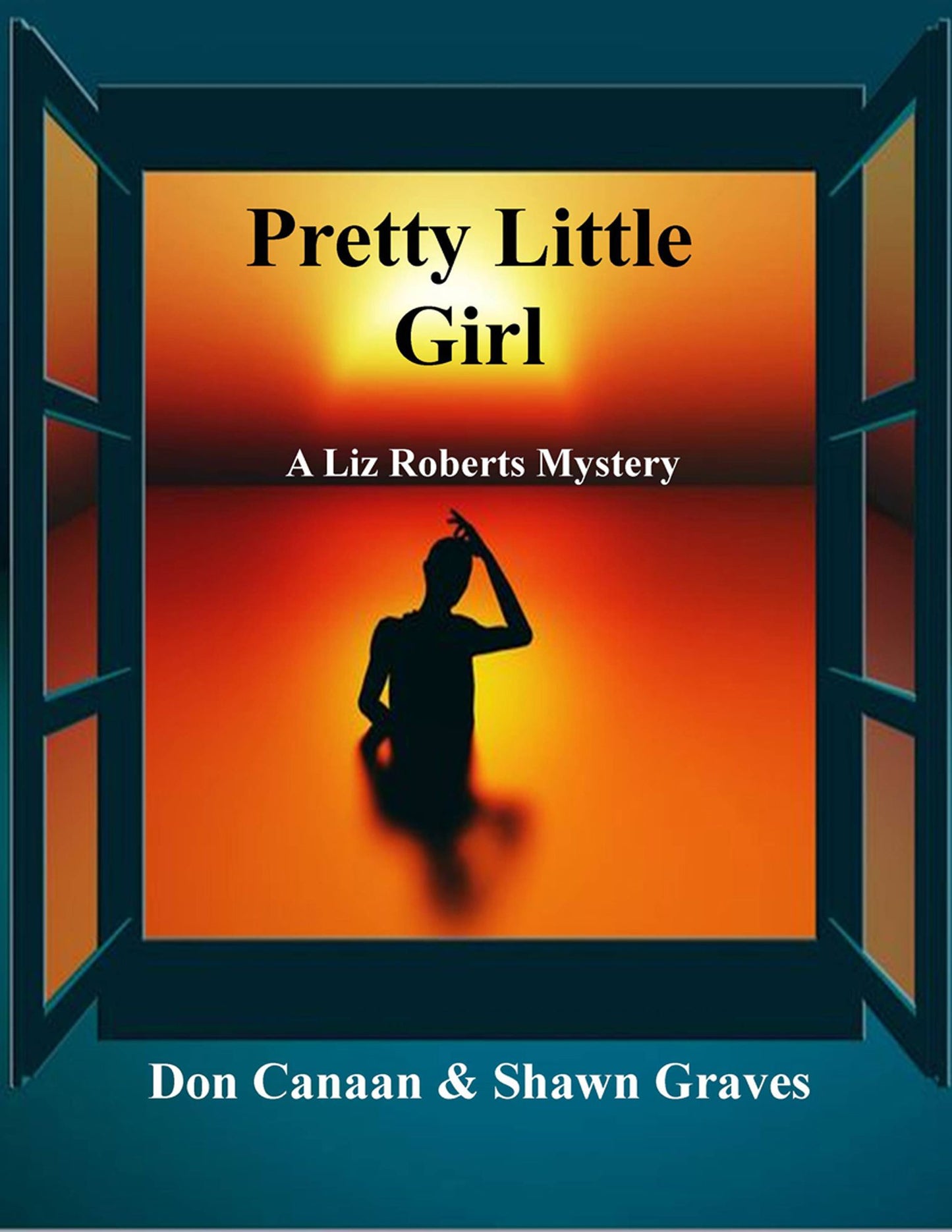 Pretty Little Girl: A Liz Roberts Mystery