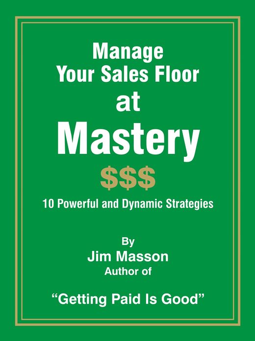Manage Your Sales Floor at Mastery