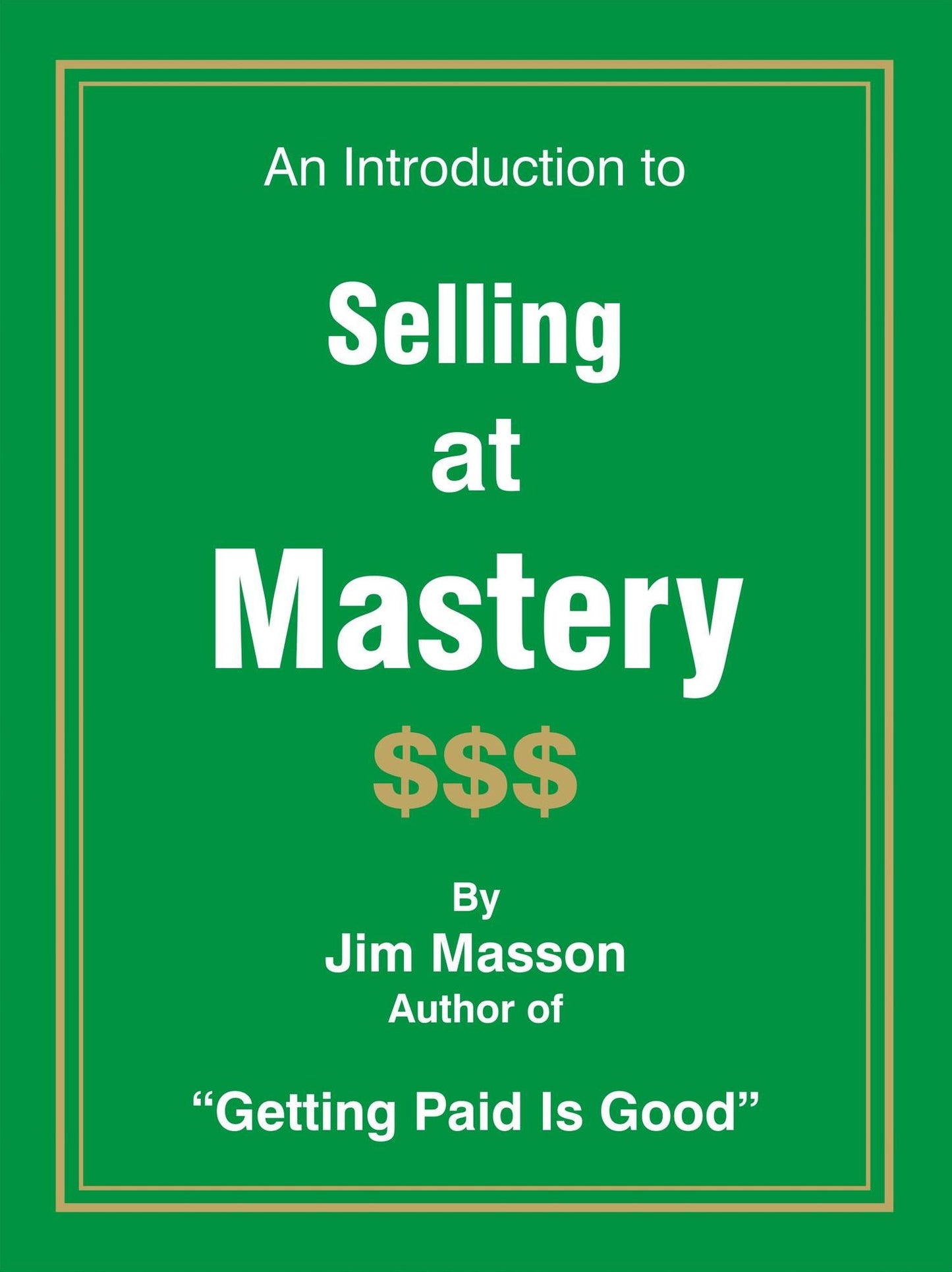 An Introduction to Selling at Mastery