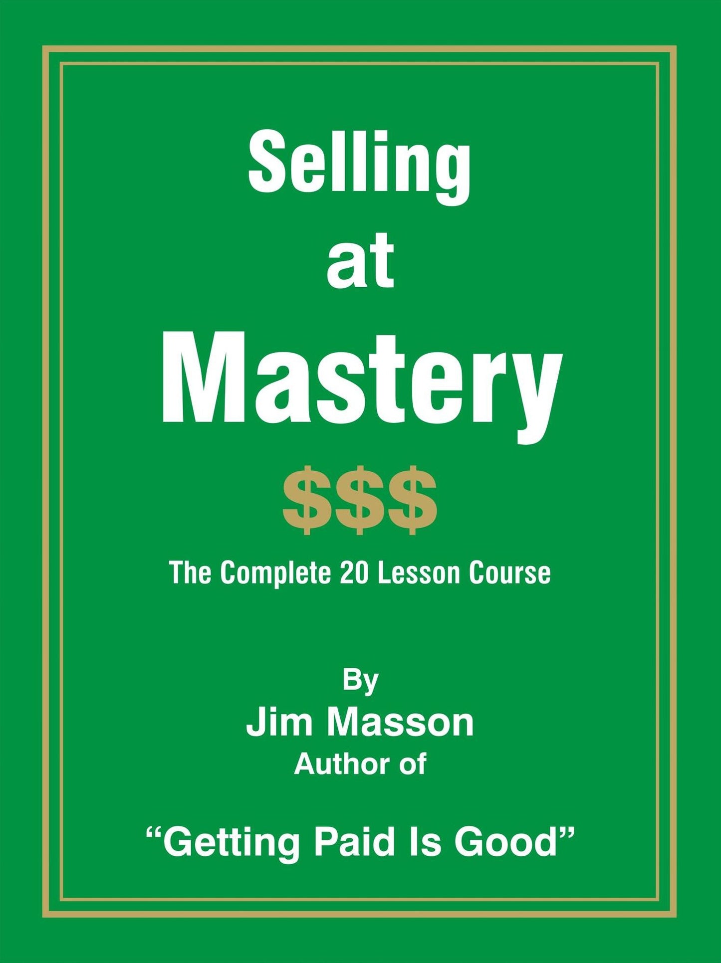 Selling at Mastery
