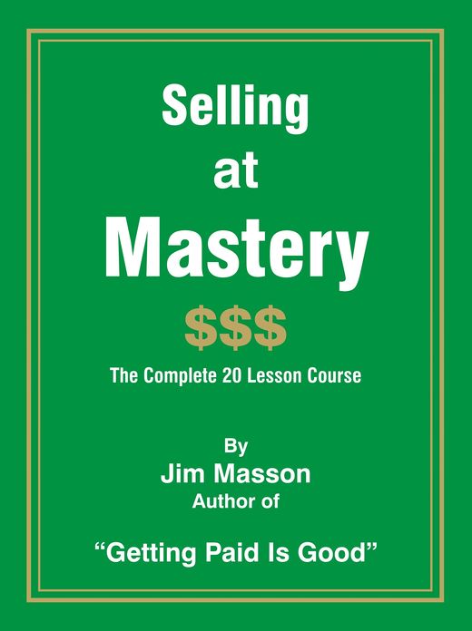 Selling at Mastery