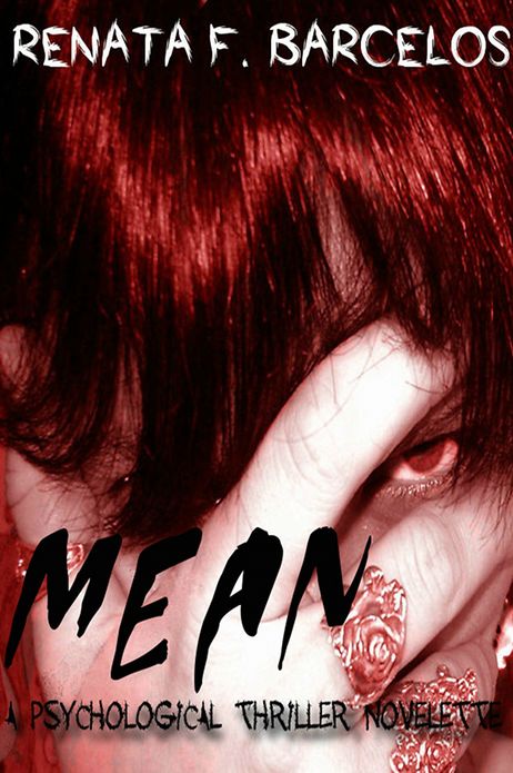 Mean: A Psychological Thriller Novelette