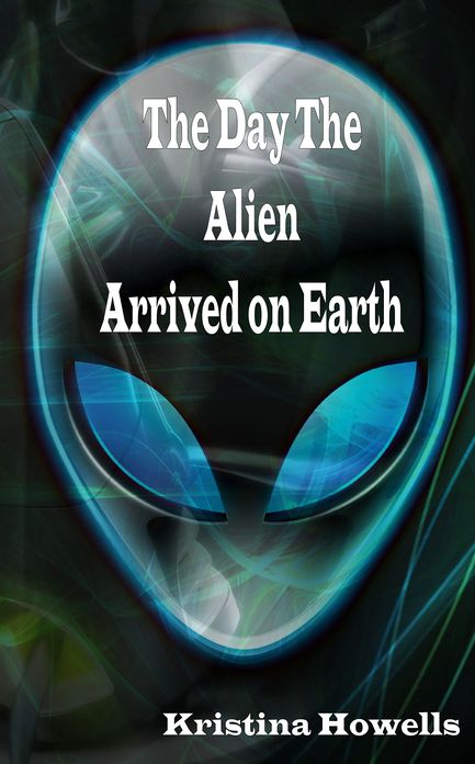 The Day The Alien Arrived On Earth