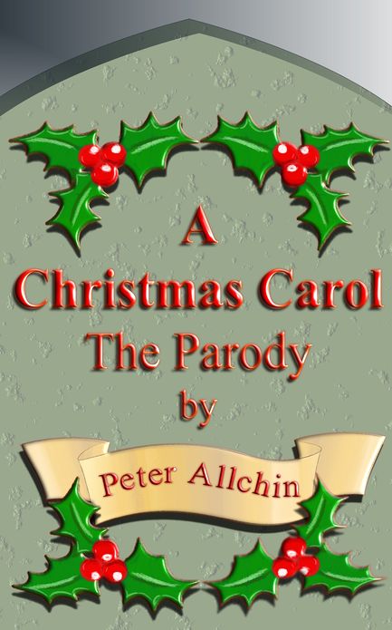 A Christmas Carol The Parody