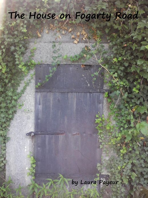 The House on Fogarty Road