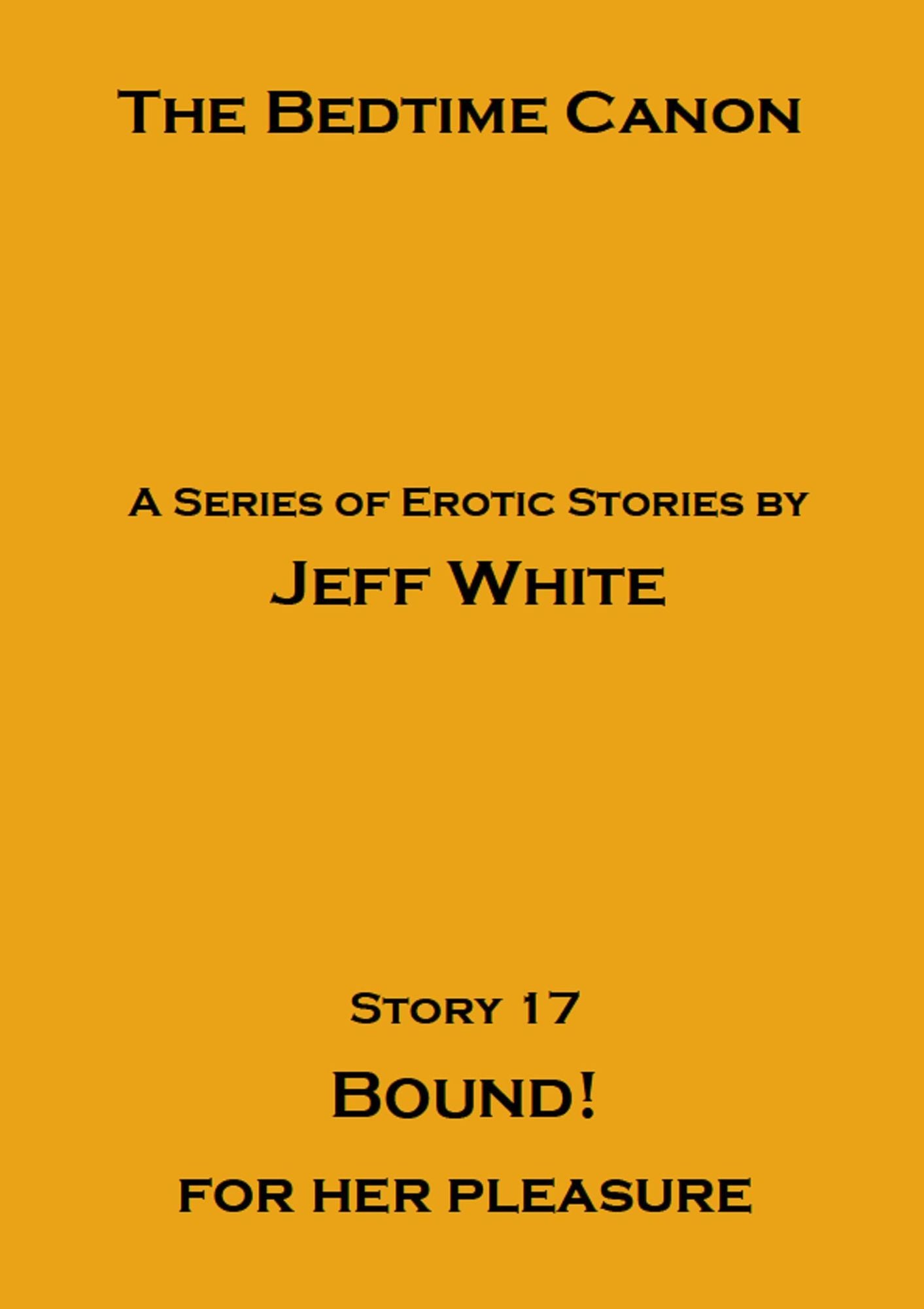 Bound! for her pleasure