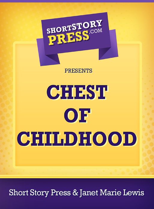 Chest of Childhood