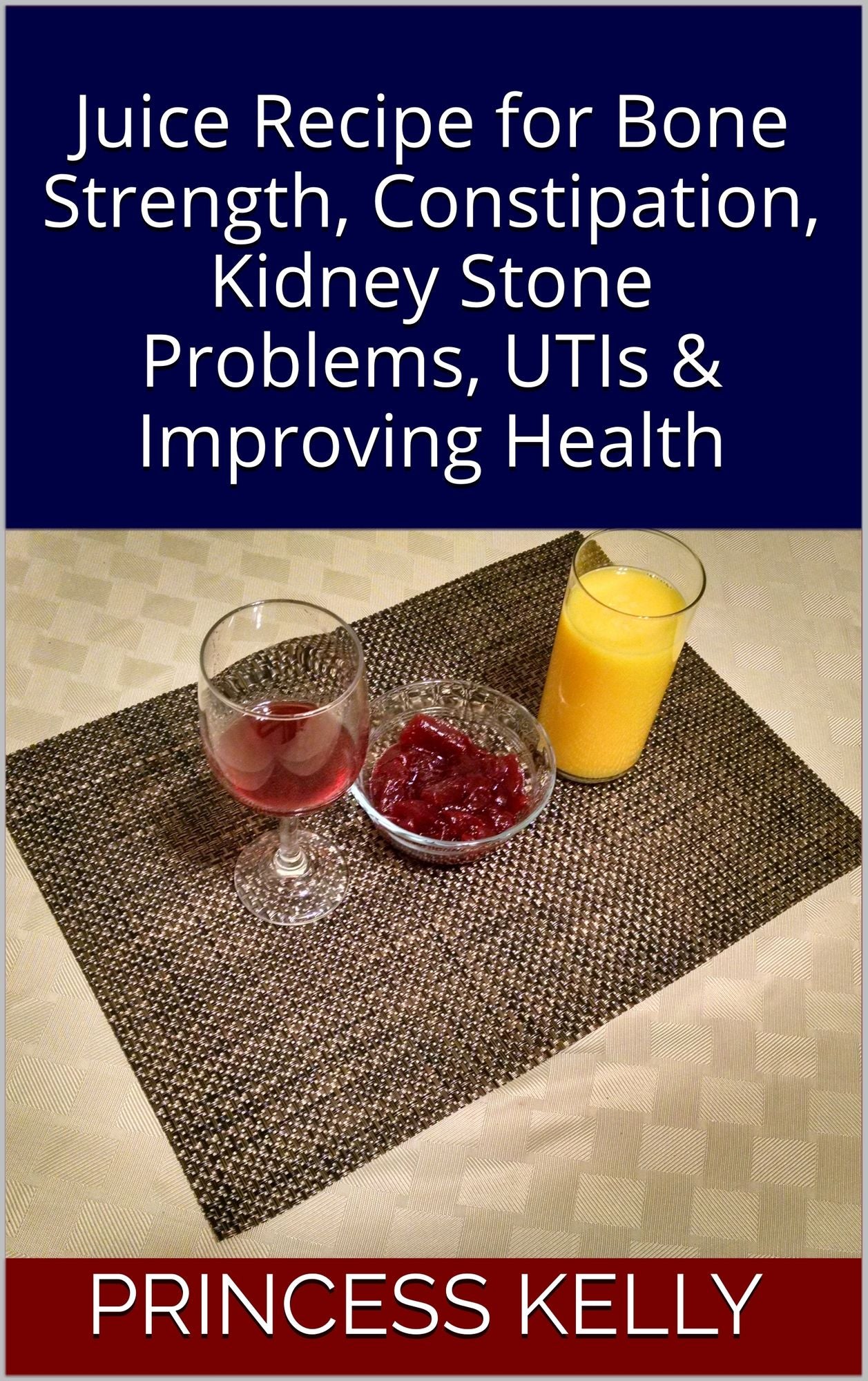 Juice Recipe for Bone Strength, Constipation, Kidney Stone Problems, UTIs, & Improving Health