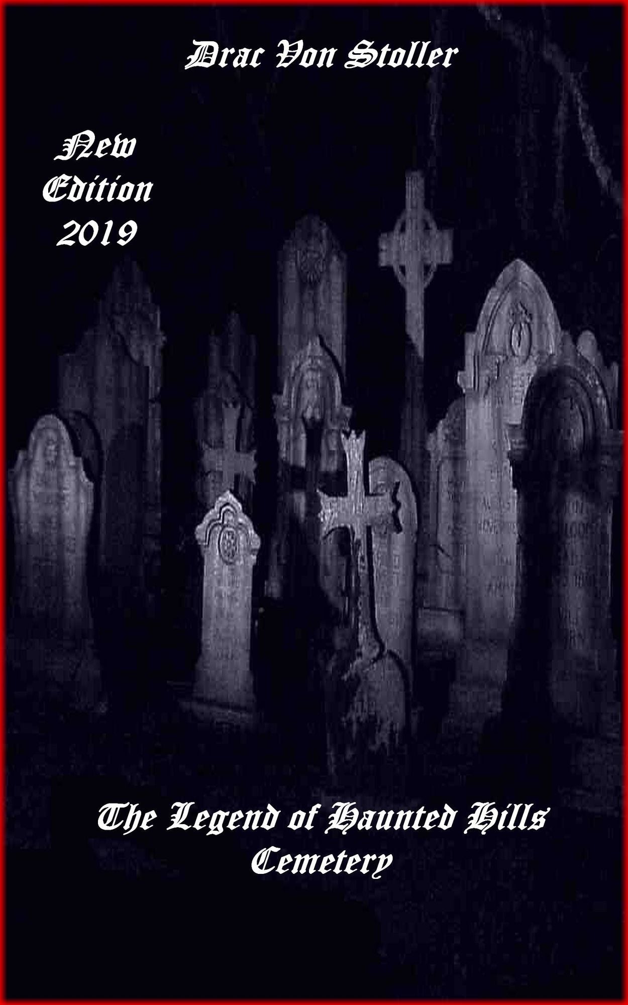 The Legend of Haunted Hills Cemetery