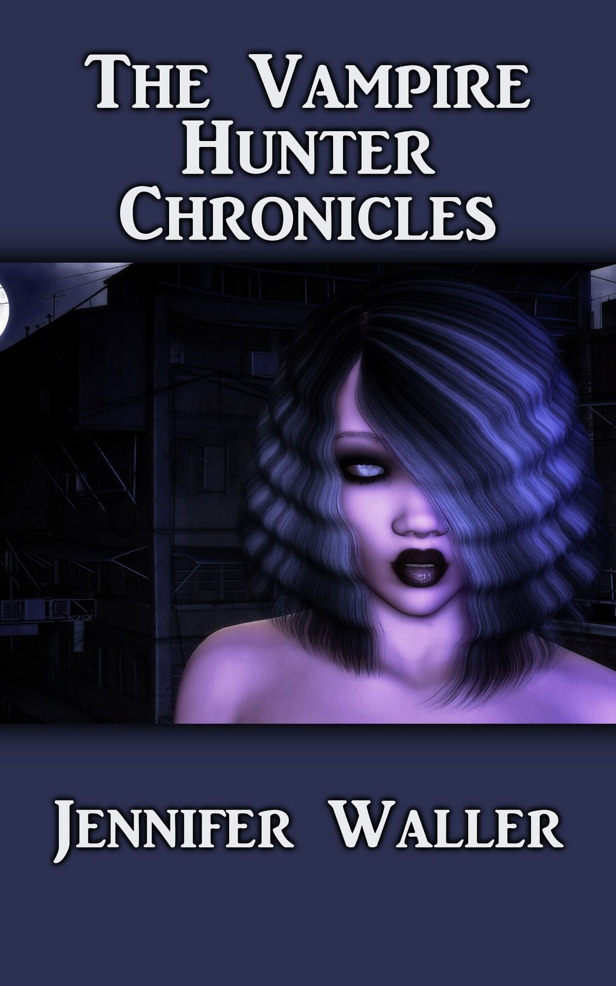 The Vampire Hunter Chronicles