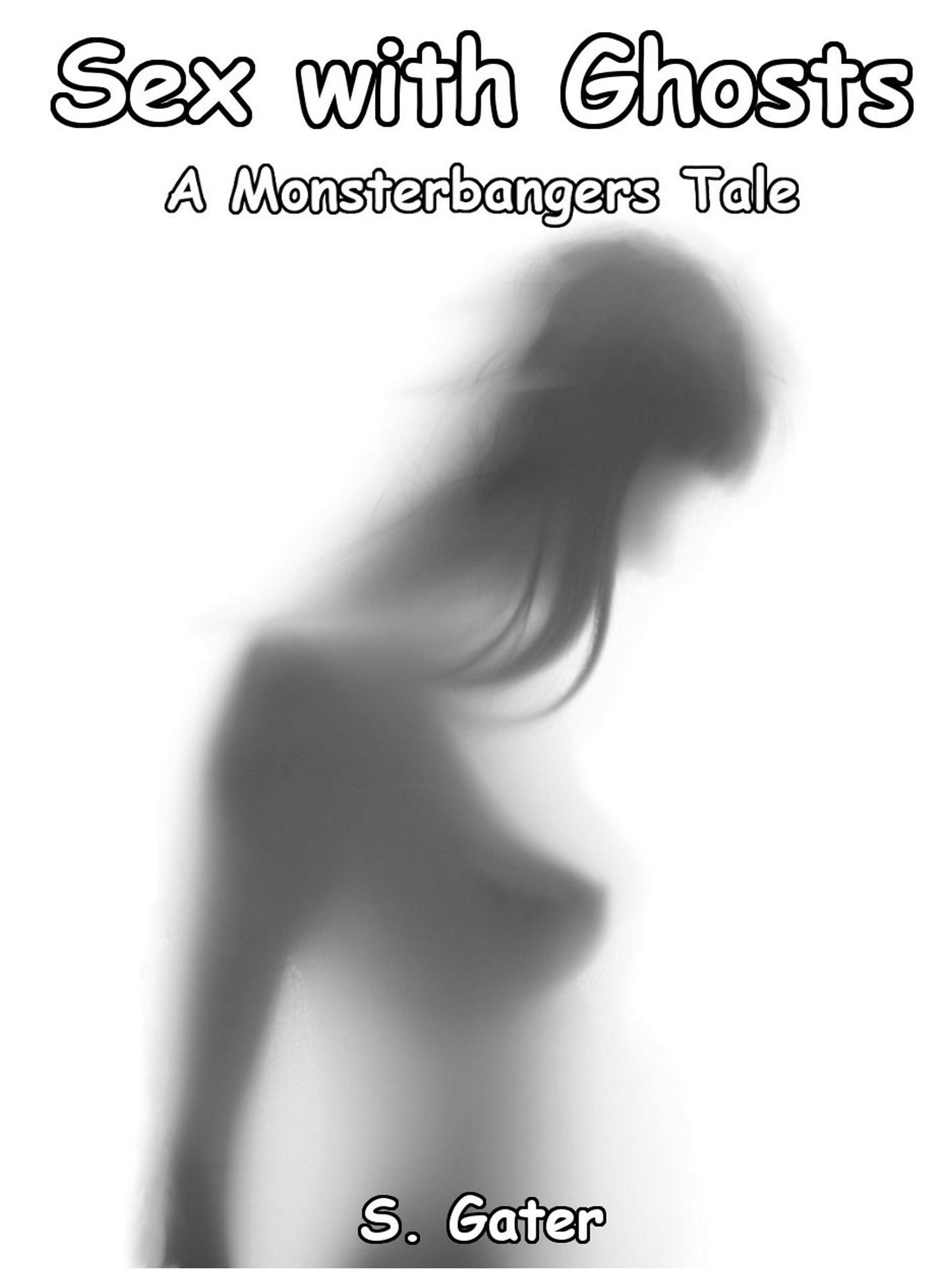 Sex with Ghosts (Monsterbangers)