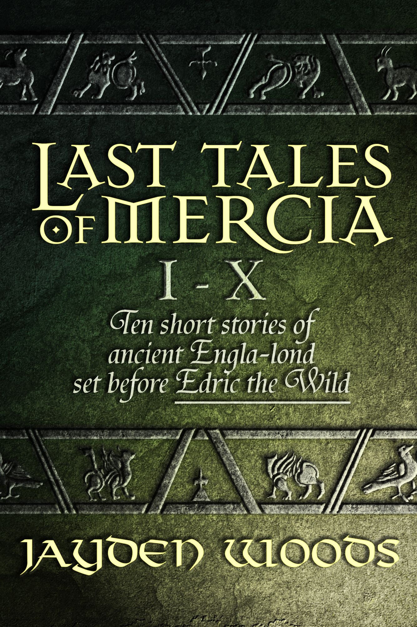 Last Tales of Mercia 1-10