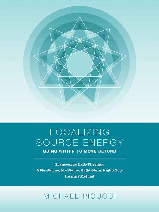 Focalizing Source Energy: Going Within to Move Beyond