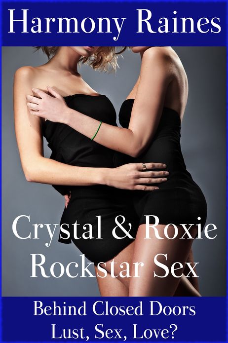 Crystal & Roxie Rockstar Sex