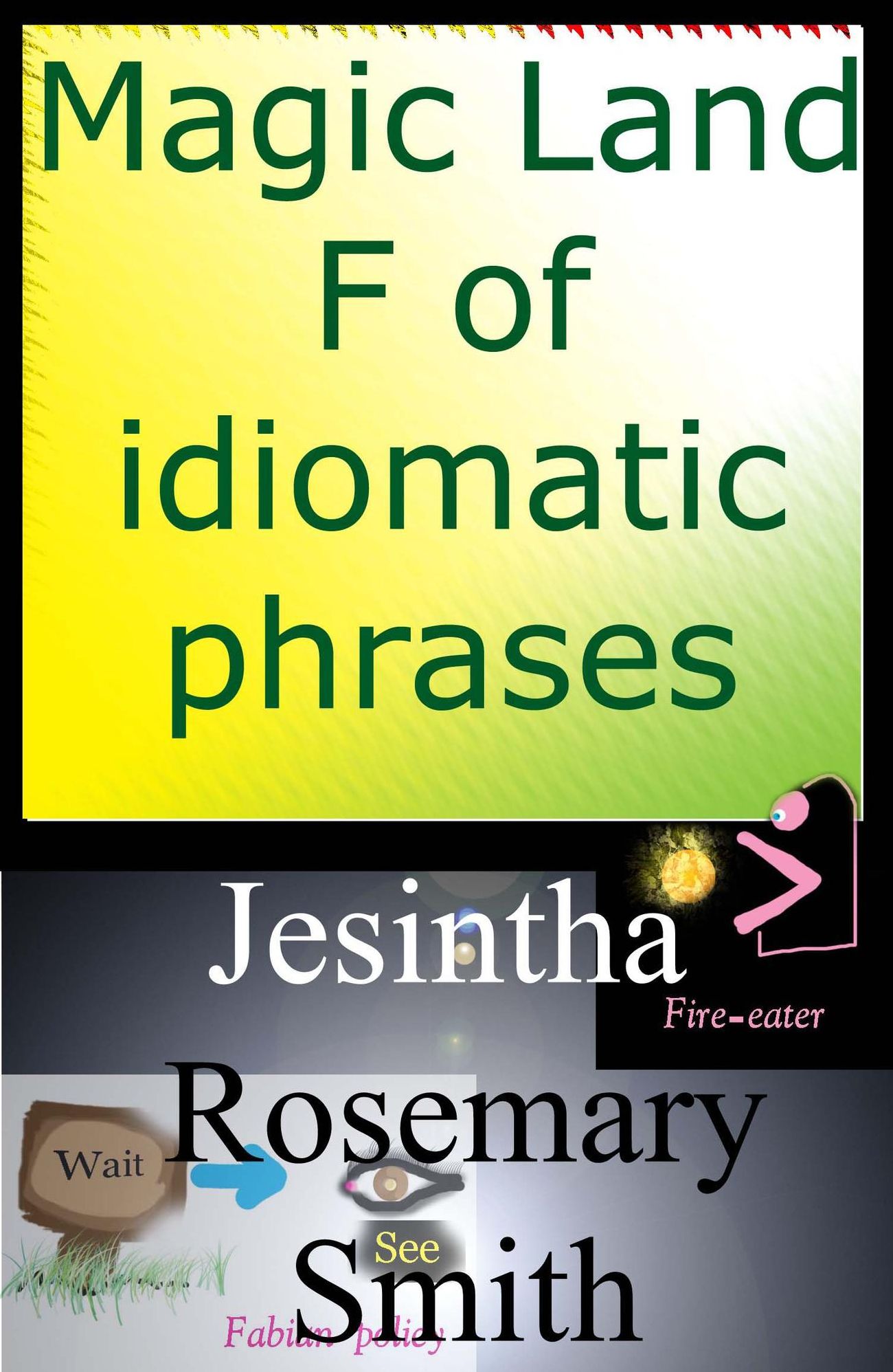 Magic Land F of idiomatic phrases