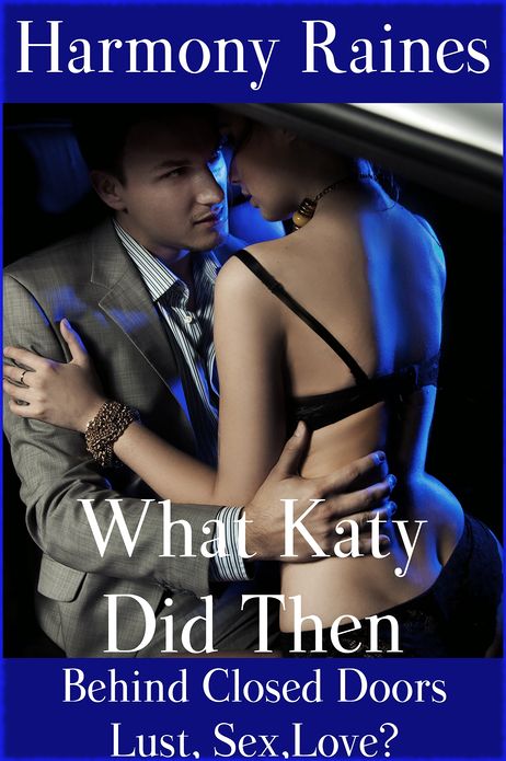 What Katy Did Then (BDSM Erotica, Sex In The Car)