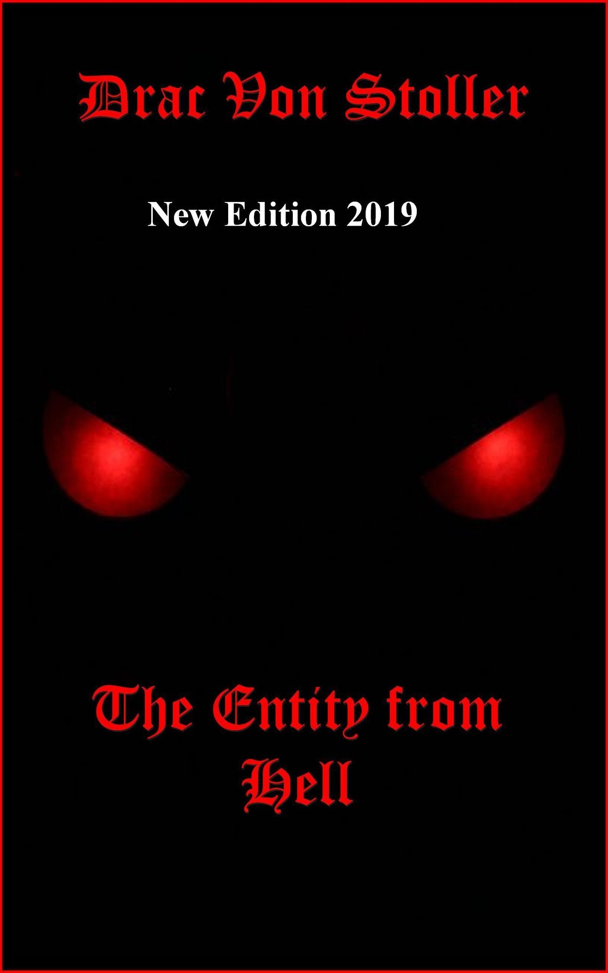 The Entity from Hell