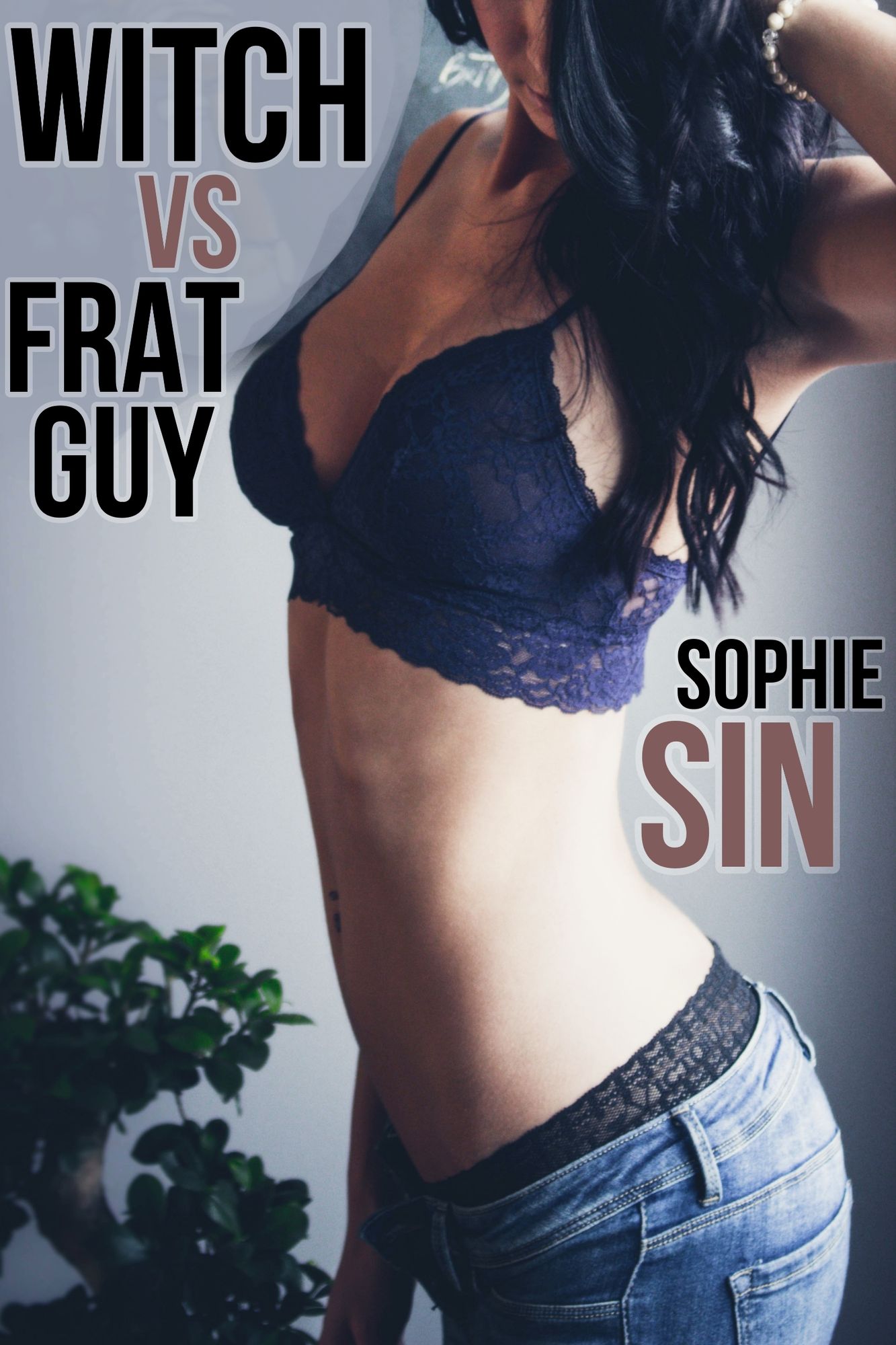 Hardcore XXX: Witch VS Frat Guy (X-Rated One Shot)