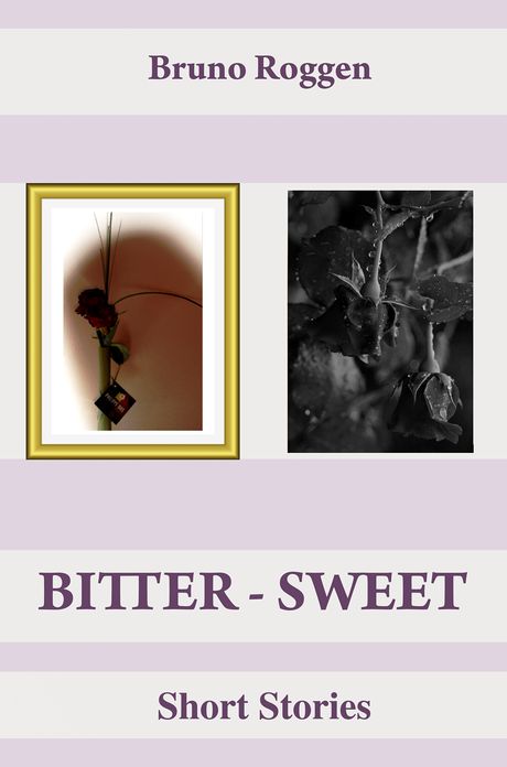 Bitter-Sweet Short Stories