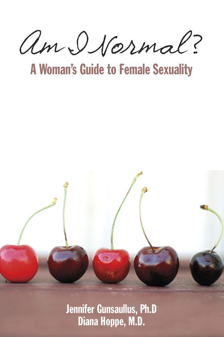 Am I Normal? A Woman's Guide to Female Sexuality