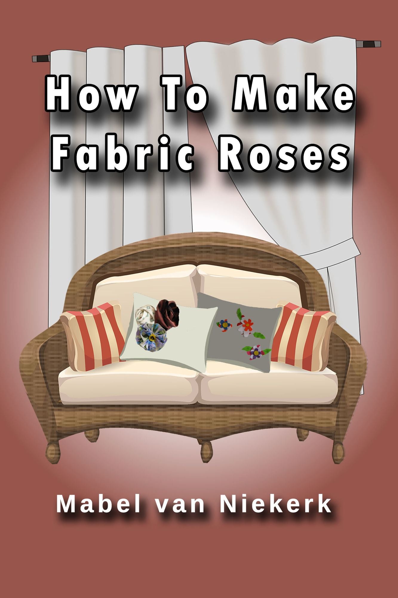 How To Make Fabric Roses