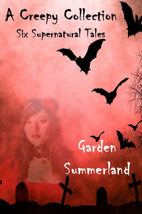 A Creepy Collection: Six Supernatural Tales