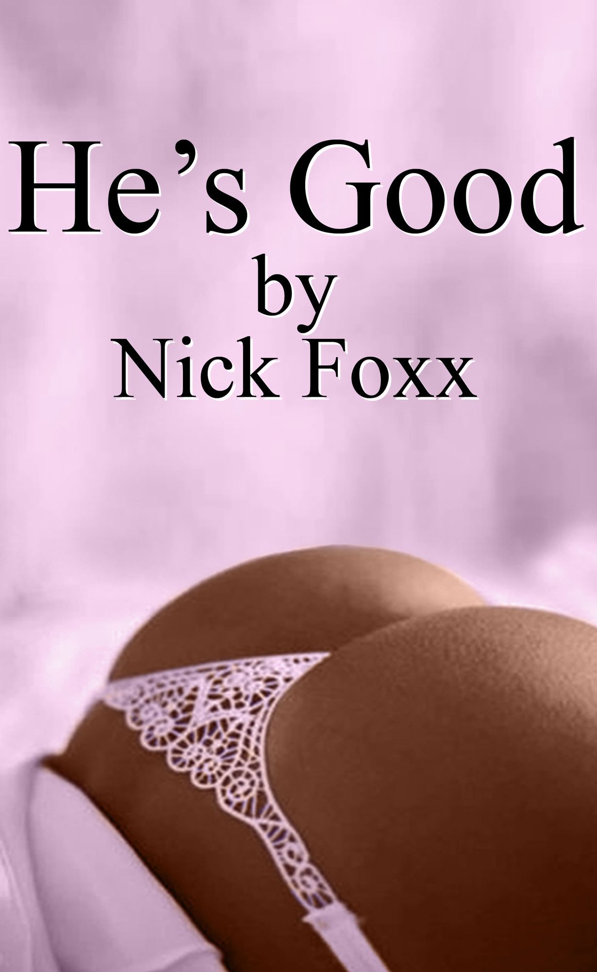 He's Good