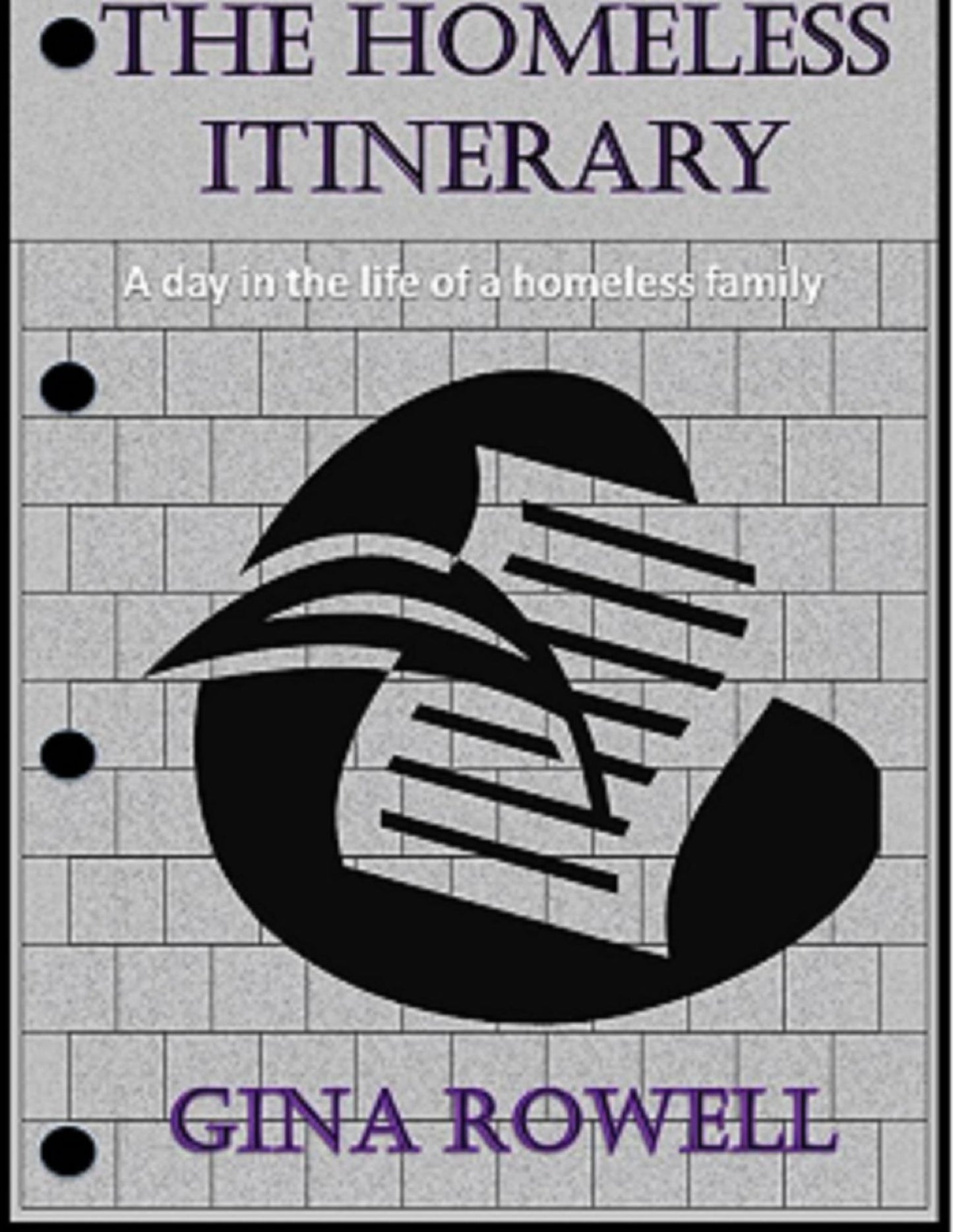 The Homeless Itinerary; A day in the life of a homeless family