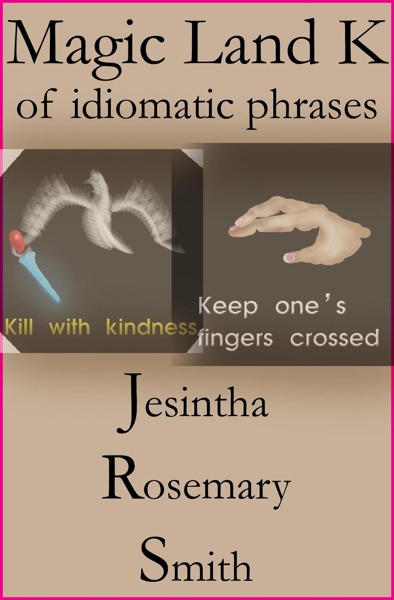 Magic Land K of idiomatic phrases