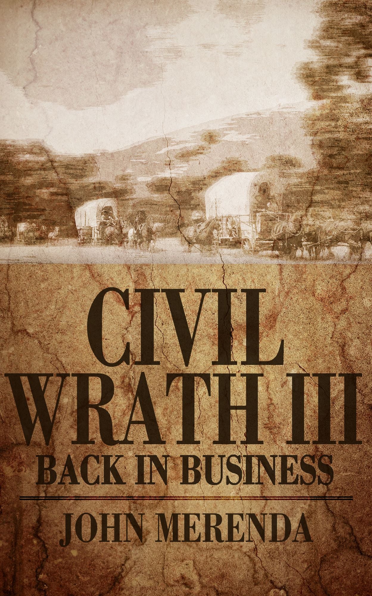 Civil Wrath III: Back In Business