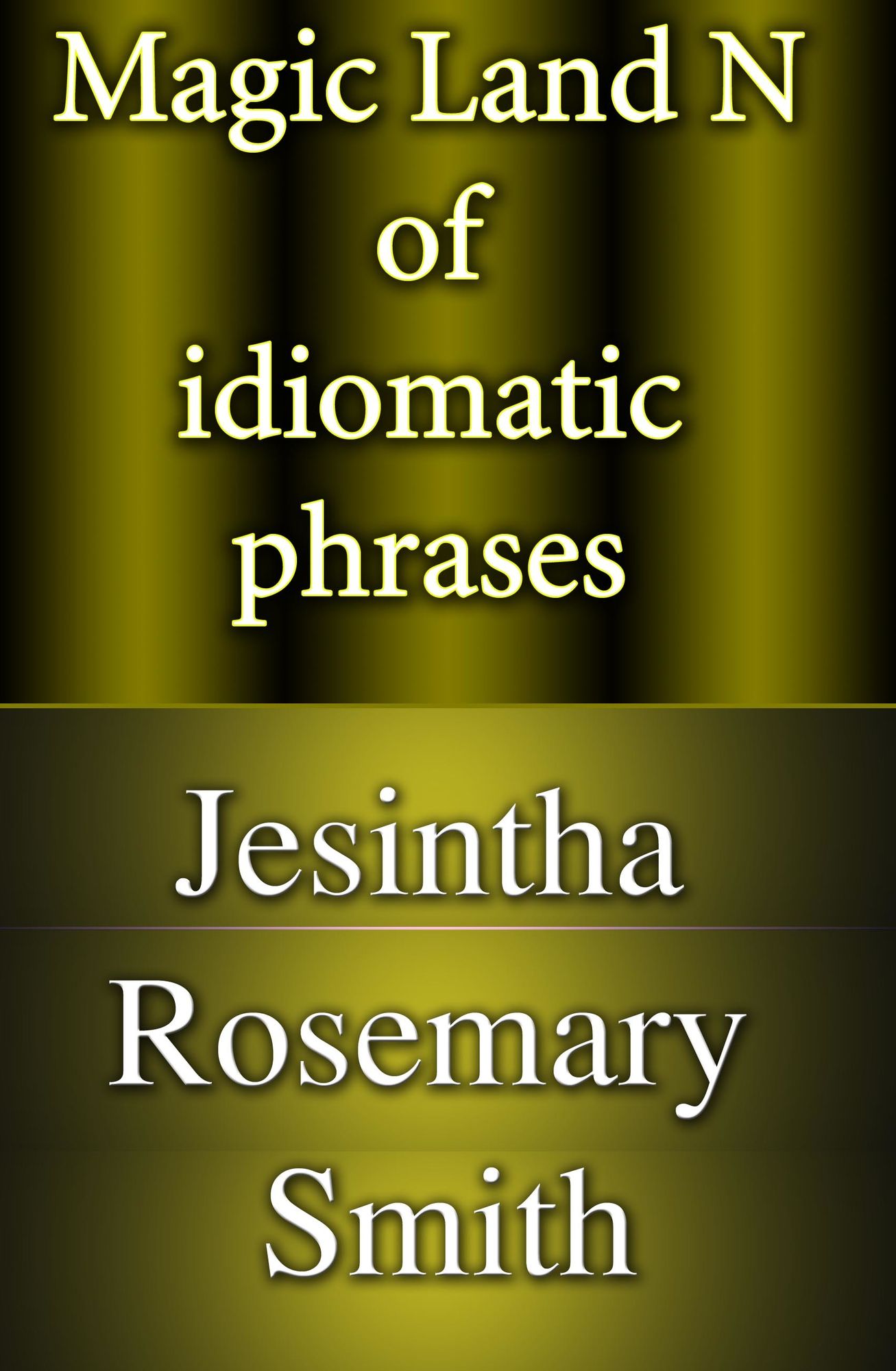 Magic Land N of idiomatic phrases