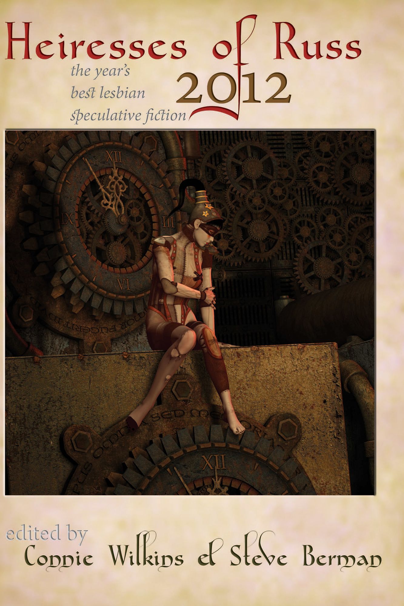 Heiresses of Russ 2012: The Year's Best Lesbian Speculative Fiction
