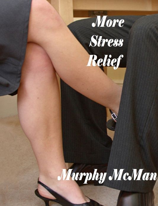 More Stress Relief