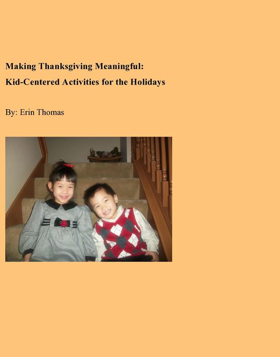 Making Thanksgiving Meaningful: Kid-Centered Activities for the Holidays