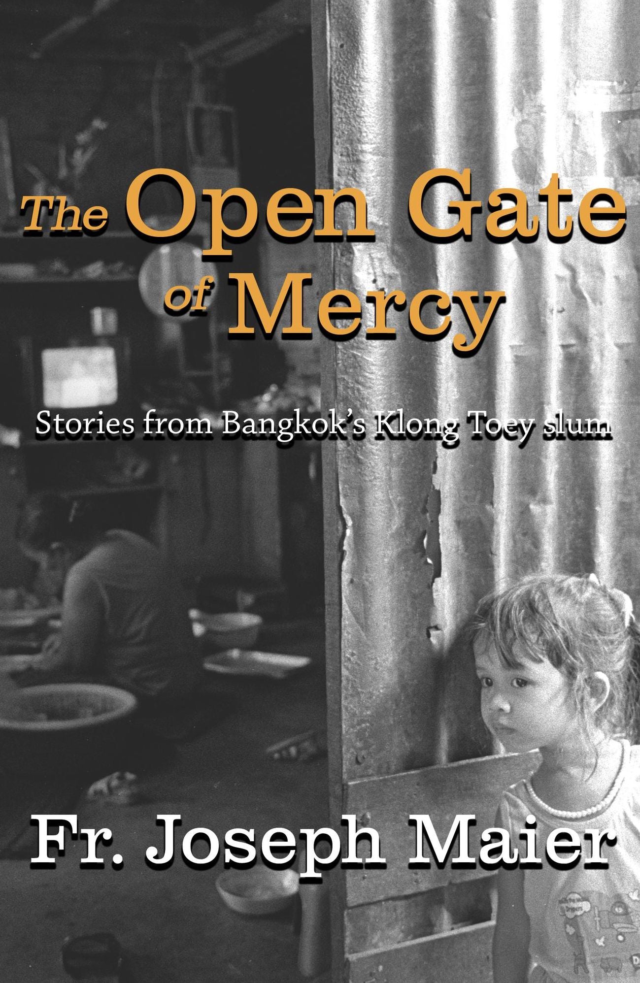 The Open Gate of Mercy