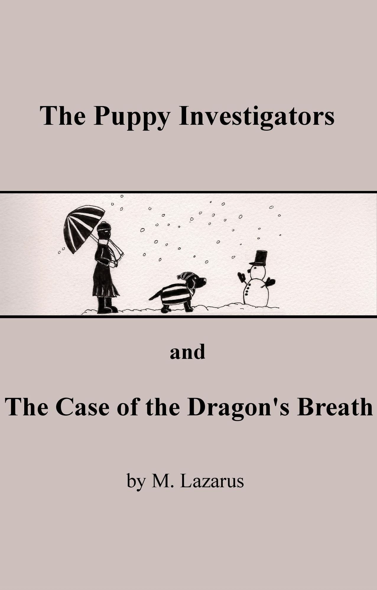 The Puppy Investigators and The Case of the Dragon's Breath