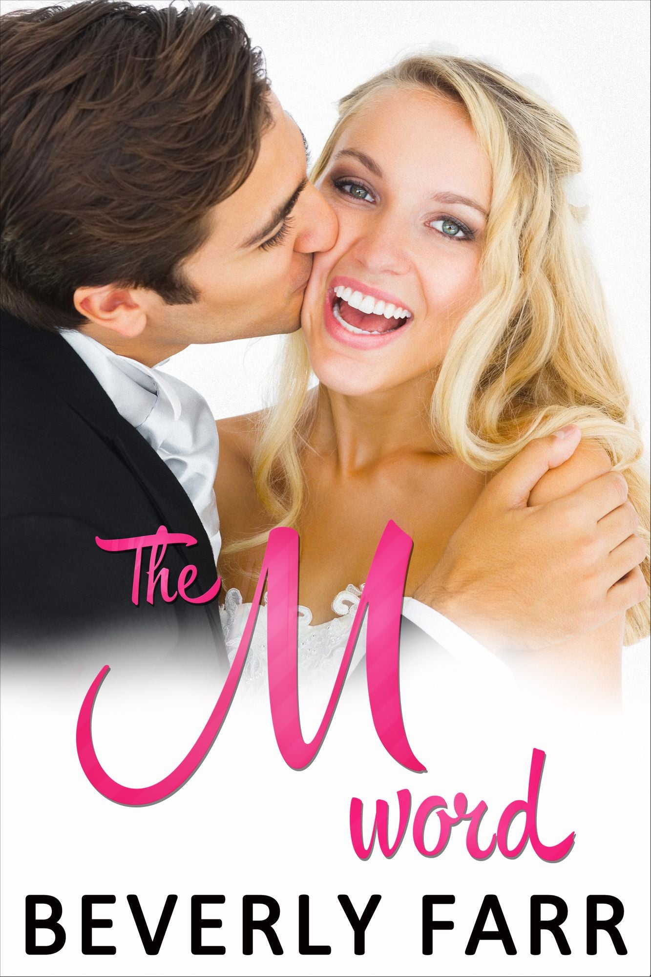 The M-word (Summer Wedding Series)