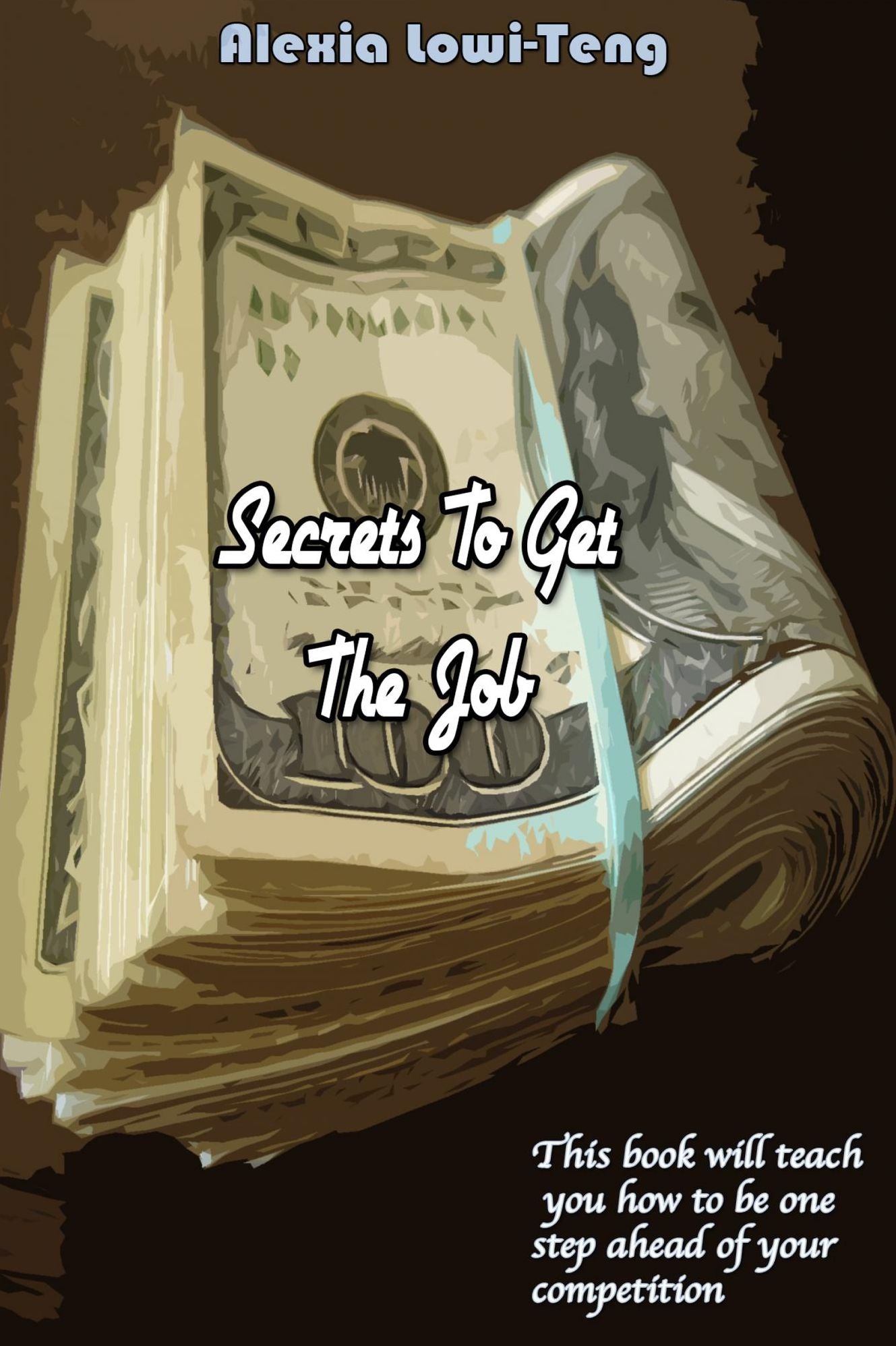 Secrets to Get The Job