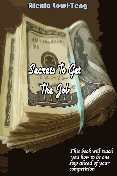 Secrets to Get The Job