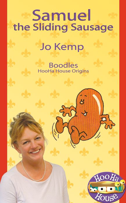 Samuel the Sliding Sausage: Boodles HooHa House Origins